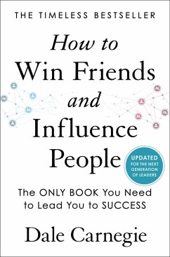 How to Win Friends and Influence People (eBook, ePUB) - Carnegie, Dale