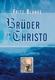 Brüder in Christo (eBook, ePUB)