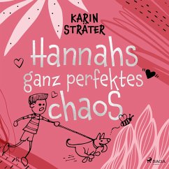 Hannahs ganz perfektes Chaos (MP3-Download) - Sträter, Karin