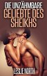 Die Unzähmbare Geliebte des Sheikhs... - Bild 1