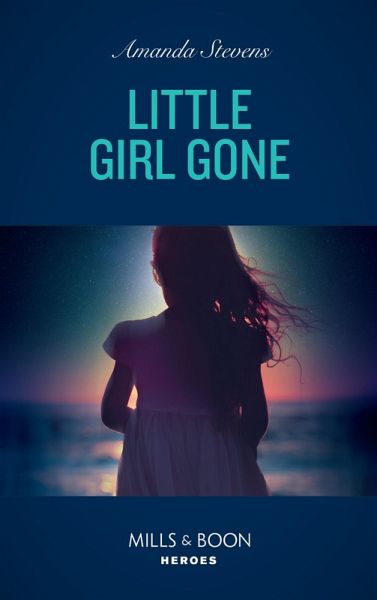 Little Girl Gone (A Procedural Crime Story, Book 1) (Mills & Boon Heroes) (eBook, ePUB)
