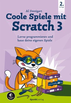 Coole Spiele mit Scratch 3 (eBook, PDF) - Sweigart, Al