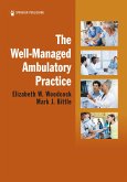 The Well-Managed Ambulatory Practice (eBook, ePUB)