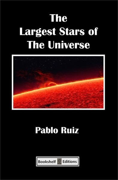 The Largest Stars Of The Universe (eBook, ePUB)