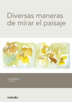 DIVERSAS MANERAS DE MIRAR EL PAISAJE (eBook, PDF) - Berjman, Sonia