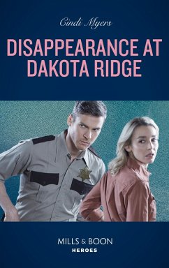 Disappearance At Dakota Ridge (eBook, ePUB) - Myers, Cindi