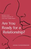 Are You Ready for a Relationship? (eBook, ePUB)