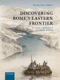 Discovering Rome's Eastern Frontier (eBook, PDF)
