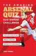 The Amazing Arsenal Quiz: Mastermind... - Bild 1