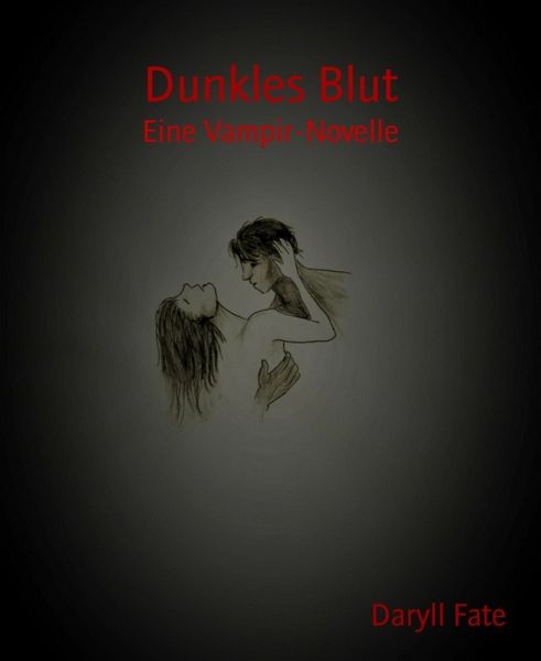 Dunkles Blut (eBook, ePUB) Dunkles Blut (eBook, ePUB)