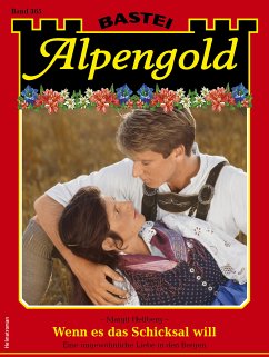 Alpengold 365 (eBook, ePUB) - Hellberg, Margit