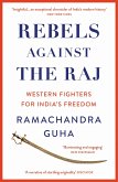 Rebels Against the Raj (eBook, ePUB)