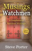 Musings of a Watchman: A Compilation of Spiritual Writings: Volume Two (eBook, ePUB)