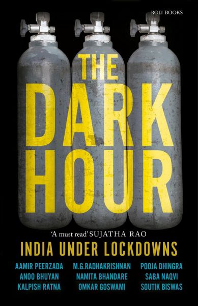 The Dark Hour - India Under Lockdowns (eBook, ePUB) The Dark Hour - India Under Lockdowns (eBook, ePUB)
