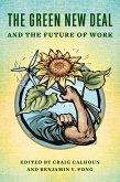 The Green New Deal and the Future of Work (eBook, ePUB)