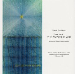 Once more - the answer is you - Gortchakova, Eugenia