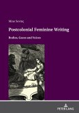 Postcolonial feminine writing Postcolonial feminine writing