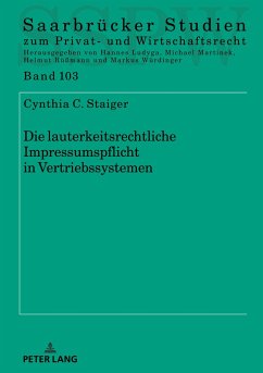 Die lauterkeitsrechtliche Impressumspflicht in Vertriebssystemen - Staiger, Cynthia