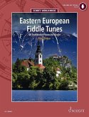Eastern European Fiddle Tunes 80 Traditional Pieces for Violin Book with Online Material 80 Tunes for Folk Violin from Poland, Ukraine, Klezmer Tradit
