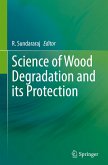 Science of Wood Degradation and its Protection