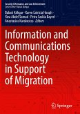 Information and Communications Technology in Support of Migration