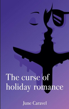 The curse of holiday romance - Caravel, June