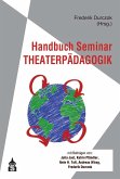 Handbuch Seminar Theaterpädagogik