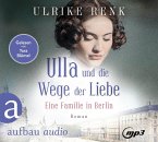 Eine Familie in Berlin - Ulla und die Wege der Liebe / Die große Berlin-Familiensaga Bd.3 (2 MP3-CDs)