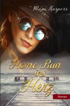 Home Run ins Herz - Kaspers, Moni