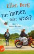 Für immer, oder was? (eBook, ePUB) - Bild 1