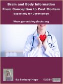 Brain And Body Information From Conception To Post-Mortem (eBook, ePUB)