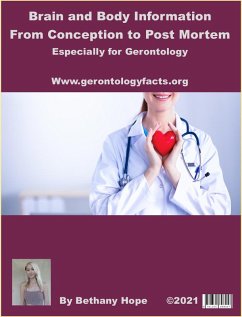 Brain And Body Information From Conception To Post-Mortem (eBook, ePUB) - Hope, Bethany
