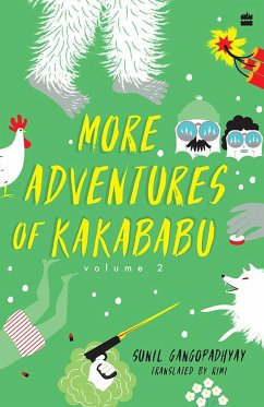 More Adventures Of Kakababu (eBook, ePUB) - Gangopadhyay, Sunil