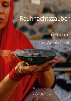 Rauhnachtszauber im Zeichen der Weiblichkeit (eBook, ePUB) - Sander, Katrin