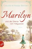 Marilyn und die Sterne von Hollywood / Mutige Frauen zwischen Kunst und Liebe Bd.22
