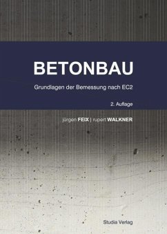 Lehrbuch Betonbau - Walkner, Rupert; Feix, Jürgen