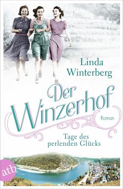 Tage des perlenden Glücks / Der Winzerhof Bd.2 - Winterberg, Linda