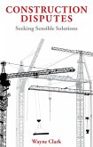 Construction Disputes (eBook, ePUB)