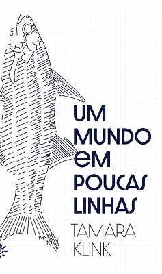 Um mundo em poucas linhas (eBook, ePUB) - Klink, Tamara