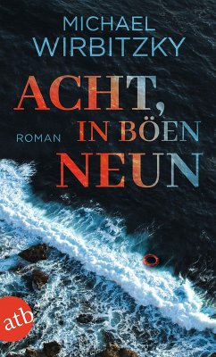 Acht, in Böen neun (eBook, ePUB) - Wirbitzky, Michael