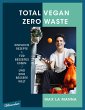 Total vegan - Zero Waste - Bild 1