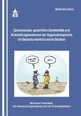 Sprachwandel, sprachliche Zweifelsfälle und Entwicklungstendenzen der Gegenwartssprache im Deutschunterricht und im Stud