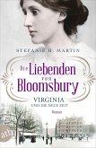 Virginia und die neue Zeit / Die Liebenden von Bloomsbury Bd.1
