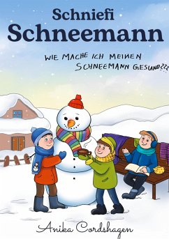 Schniefi Schneemann - Cordshagen, Anika