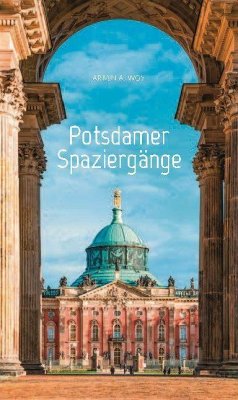 Potsdamer Spaziergänge - Woy, Armin A.