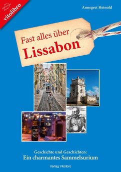 Fast alles über Lissabon - Heinold, Annegret