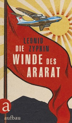 Die Winde des Ararat (eBook, ePUB) - Zypkin, Leonid