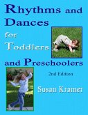 Rhythms and Dances for Toddlers and Preschoolers, 2nd ED (eBook, ePUB) Rhythms and Dances for Toddlers and Preschoolers, 2nd ED (eBook, ePUB)