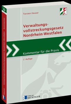 Verwaltungsvollstreckungsgesetz Nordrhein-Westfalen - Heuser, Torsten