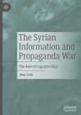 The Syrian Information and Propaganda War